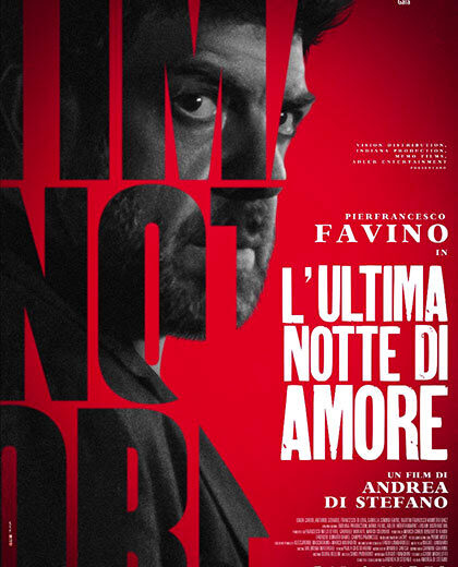 L’ultima notte di Amore: il grande cinema italiano